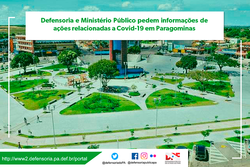 Defensoria e Ministério Público pedem informações de ações relacionadas a Covid-19 em Paragominas